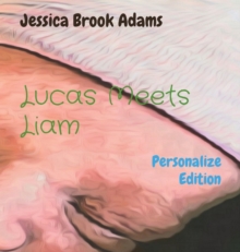Image for Lucas Meets Liam : Personalize Edition