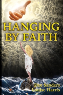 Image for Hanging by Faith