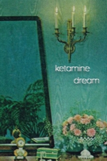 Image for Ketamine Dream
