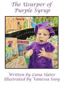 Image for The Usurper of Purple Syrup