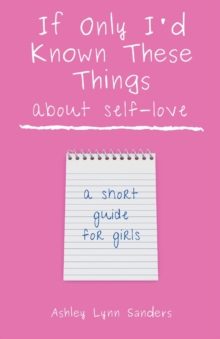 Image for If Only I'd Known These Things about Self-Love