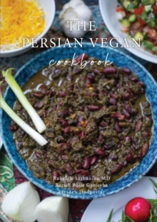 The Persian Vegan Cookbook