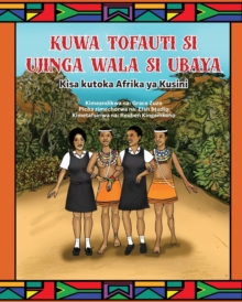 Image for Kuwa Tofauti Si Ujinga Wala Si Ubaya