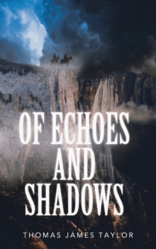 Image for Of Echoes and Shadows