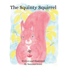 Image for The Squinty Squirrel