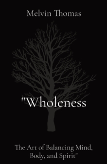 Image for "Wholeness