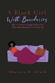 Image for A Black Girl With Boundaries