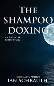 Image for Shampoo Doxing: An Anti Multi-Level Marketing Short Story