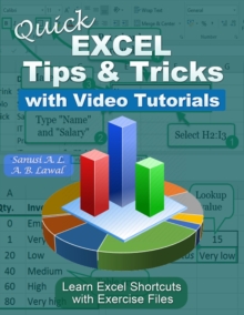 Image for Quick EXCEL Tips & Tricks With Video Tutorials: Learn Excel Shortcuts with Exercise Files