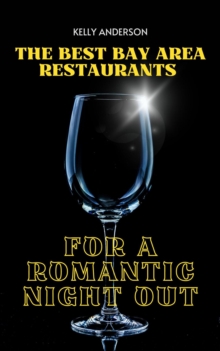 Image for Best Bay Area Restaurants for a Romantic Night Out