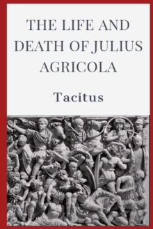 Image for The Life and Death of Julius Agricola
