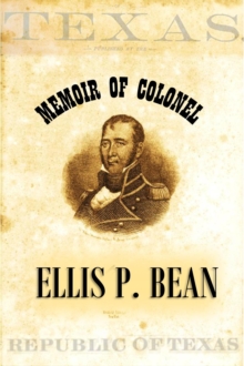 Image for Memoir of  Colonel Ellis P. Bean,  Written by Himself,  About the Year 1816