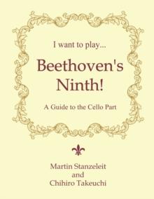 Image for I Want to Play ... Beethoven's Ninth!