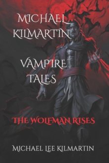 Image for MICHAEL KILMARTIN My Vampire Tales