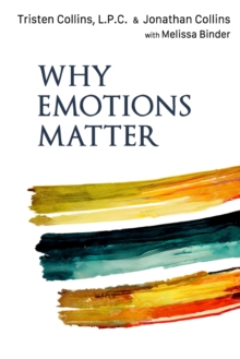 Image for Why Emotions Matter