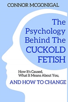 Image for The Psychology Behind The Cuckold Fetish