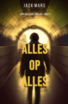 Image for Alles Op Alles (Een Luke Stone Thriller - Boek #1)
