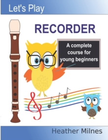Image for Let's Play Recorder : A complete course for young beginners