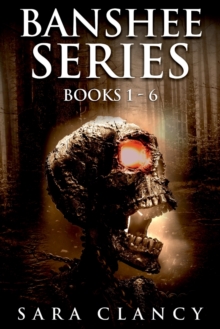 Image for Banshee Series Books 1 - 6