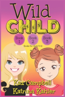 Image for WILD CHILD - Books 1, 2 and 3