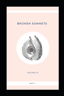 Image for Broken Sonnets : Volume VII: Poetry Collection