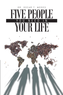 Image for Five People You Need In Your Life : A Small Group Bible Study Guide To Establishing Healthy Christian Relations