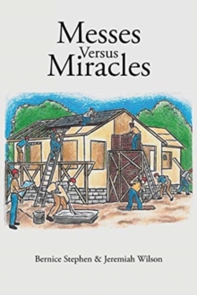 Image for Messes Versus Miracles