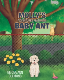 Image for Molly's Adventures Featuring Baby Ant