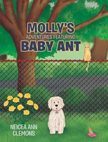 Image for Molly's Adventures Featuring Baby Ant