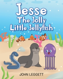 Image for Jesse The Jolly Little Jellyfish