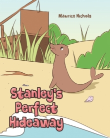 Image for Stanley's Perfect Hideaway