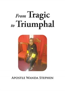 Image for From Tragic to Triumphful