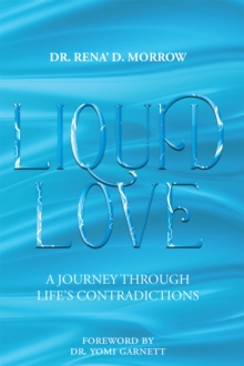 Image for Liquid Love: A Journey Through Life's Contradictions