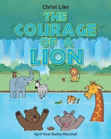 Image for The Courage of a Lion