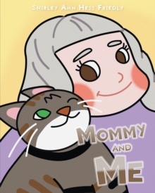 Image for Mommy and Me: The Adventures of a Cat Named Muffin