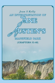 Image for An Interpretation of Jane Austen's Mansfield Park: (Chapters 32-48)