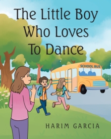 Image for Little Boy Who Loves to Dance
