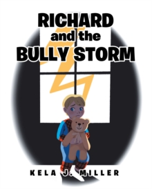 Image for Richard and the Bully Storm