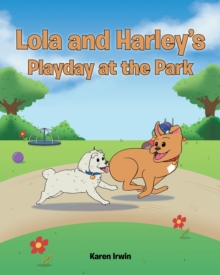 Image for Lola And Harley's Playday At The Park