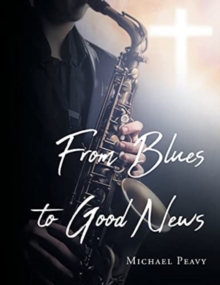 Image for From Blues to Good News