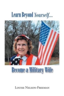 Image for Learn Beyond Yourself... Become a Military Wife