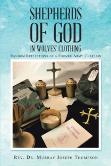 Image for Shepherds of God in Wolves' Clothing: Random Reflections of a Former Army Chaplain