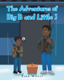 Image for Adventures of Big B and Little J