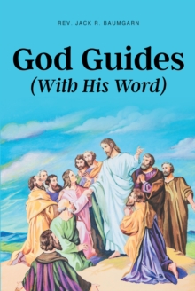 Image for God Guides: (With His Word)