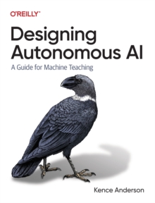 Designing Autonomous AI: A Guide for Machine Teaching