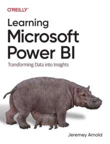 Image for Learning Microsoft Power BI  : transforming data into insights