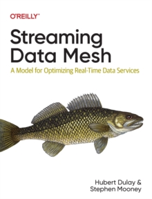 Streaming Data Mesh: A Model for Optimizing Real-Time Data Services