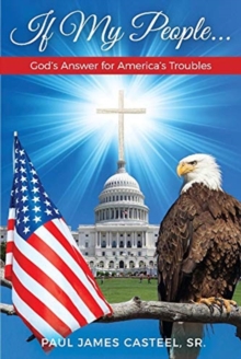 Image for If My People ... : God's Answer for America's Troubles