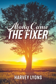 Image for Along Came The Fixer