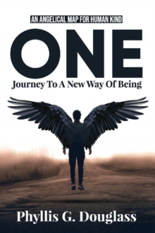 ONE - Journey To A New Way Of Being